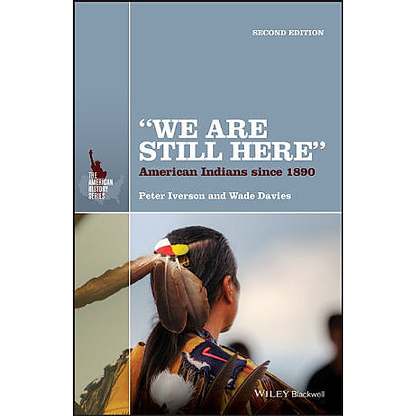 We Are Still Here, Peter Iverson, Wade Davies
