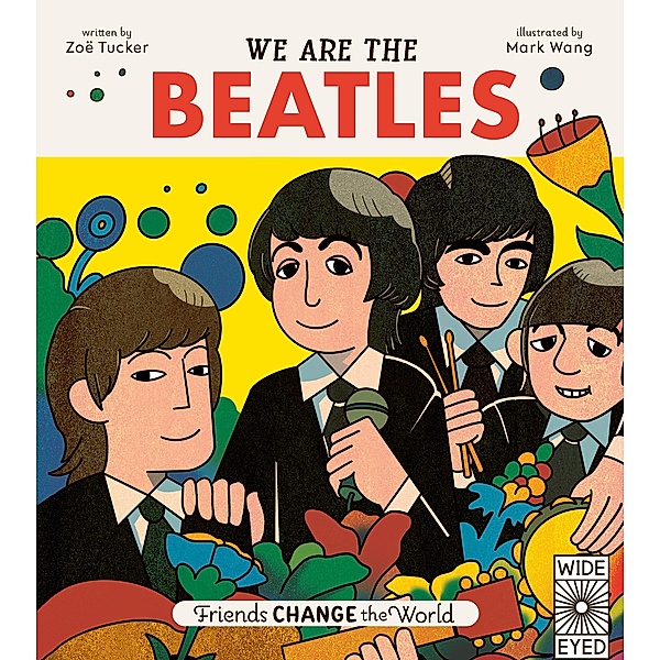 We Are The Beatles / Friends Change the World, Zoë Tucker