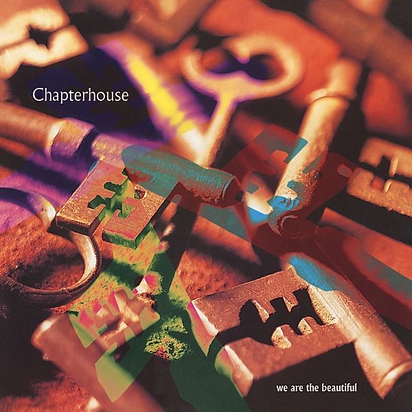 We Are The Beautiful, Chapterhouse
