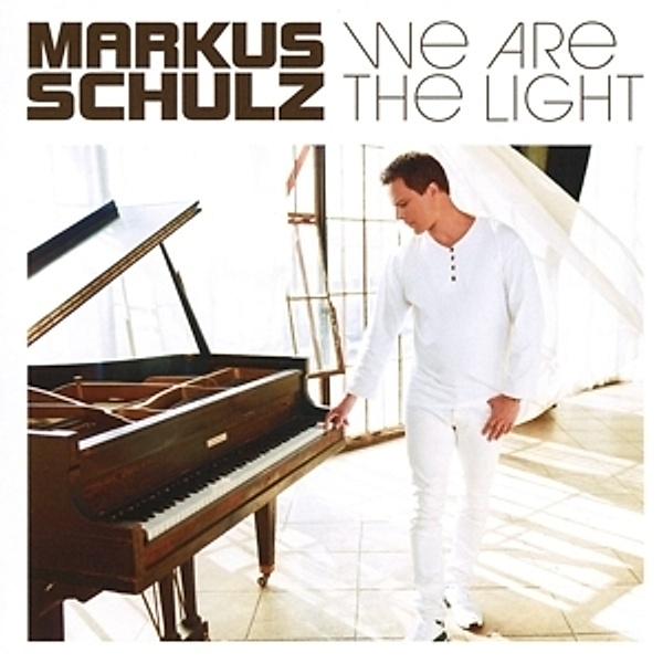 We Are The Light, Markus Schulz