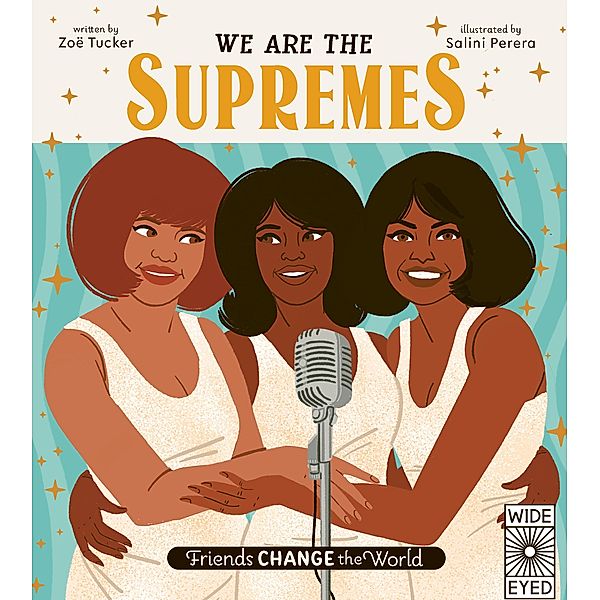 We Are The Supremes / Friends Change the World, Zoë Tucker