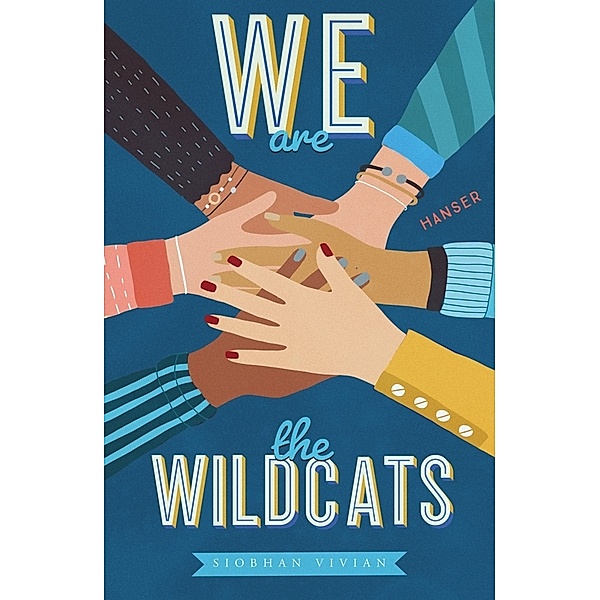 We are the Wildcats, Siobhan Vivian