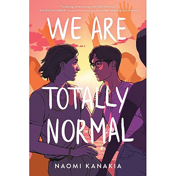 We Are Totally Normal, Naomi Kanakia