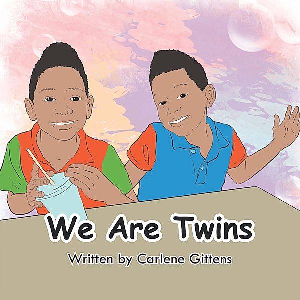 We Are Twins, Carlene Gittens