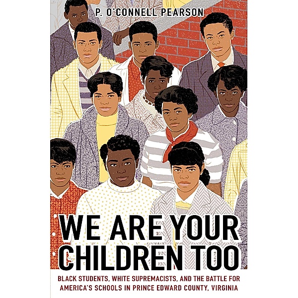 We Are Your Children Too, P. O'Connell Pearson