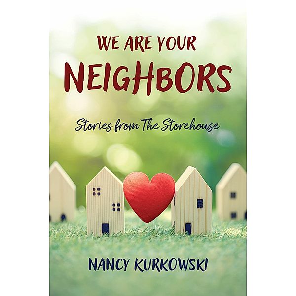 We are Your Neighbors, Nancy Kurkowski