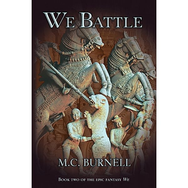 We Battle, M. C. Burnell