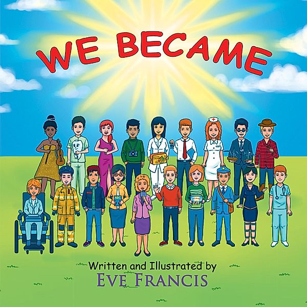 We Became, Eve Francis