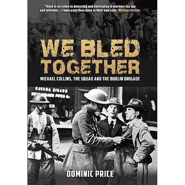 We Bled Together, Dominic Price