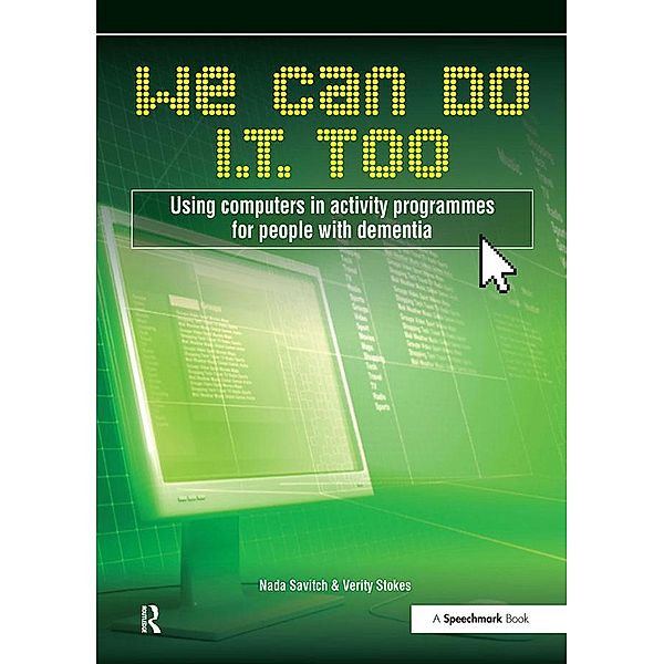 We Can Do I.T. Too, Verity Stokes, Nada Savitch