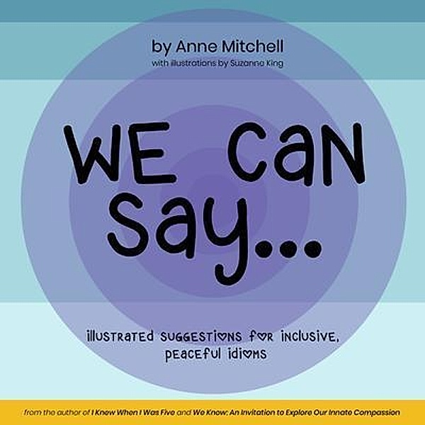 We Can Say..., Anne Mitchell