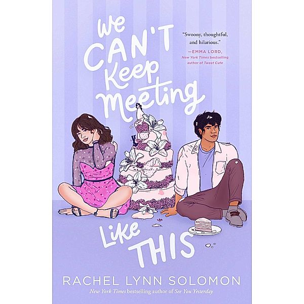 We Can't Keep Meeting Like This, Rachel Lynn Solomon