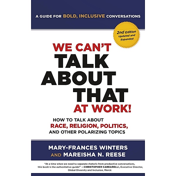 We Can't Talk about That at Work! Second Edition, Mary-Frances Winters, Mareisha Reese