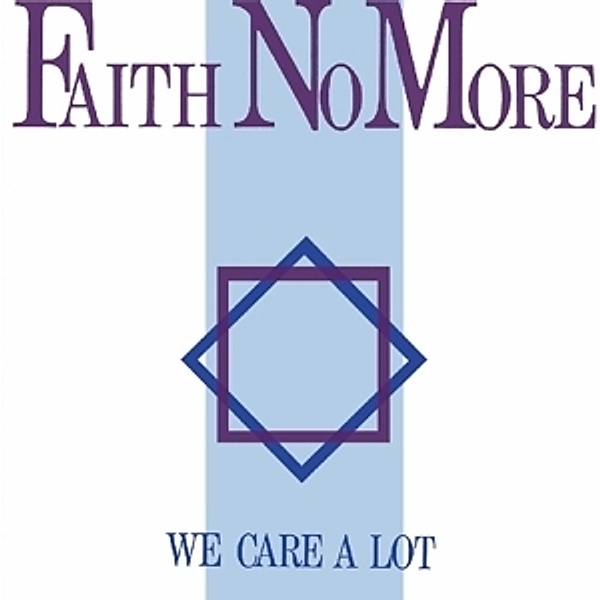 We Care A Lot, Faith No More