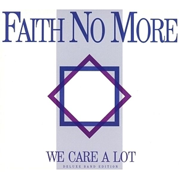 We Care A Lot (Deluxe Band Edition), Faith No More