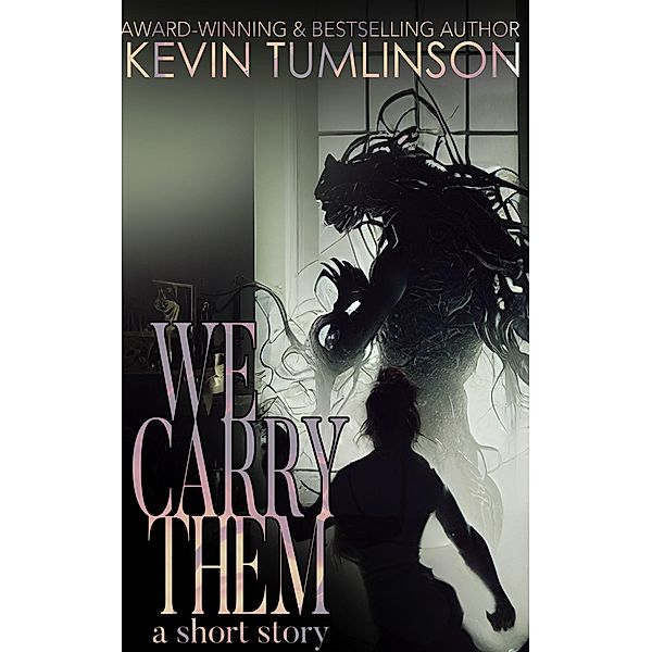 We Carry Them, Kevin Tumlinson