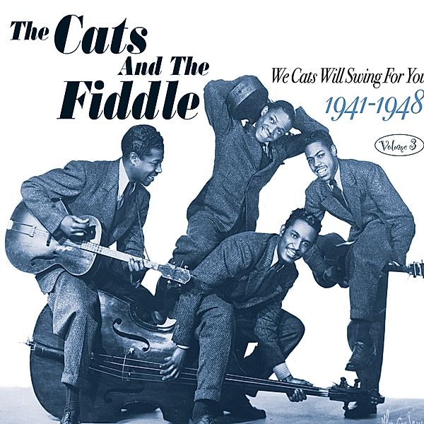 We Cats Will Swing For Yo, Cats & The Fiddle