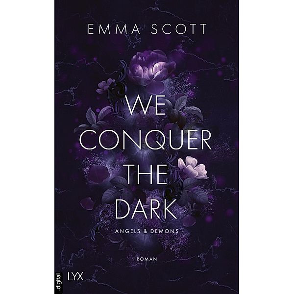 We Conquer the Dark / Angels and Demons Bd.1, Emma Scott