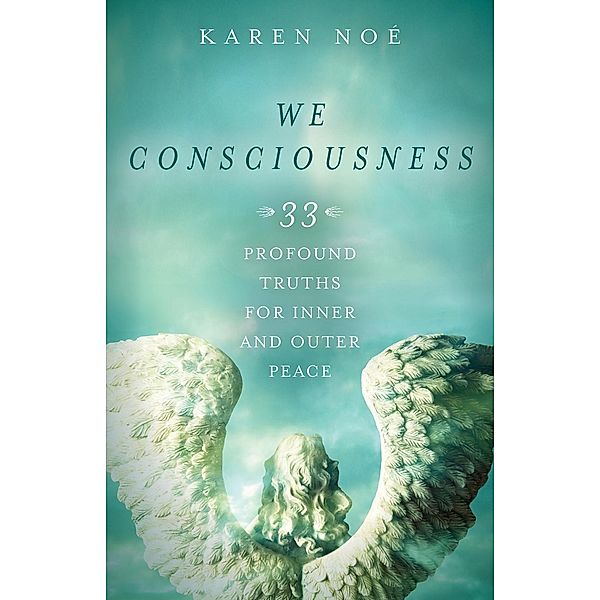 We Consciousness, Karen Noe