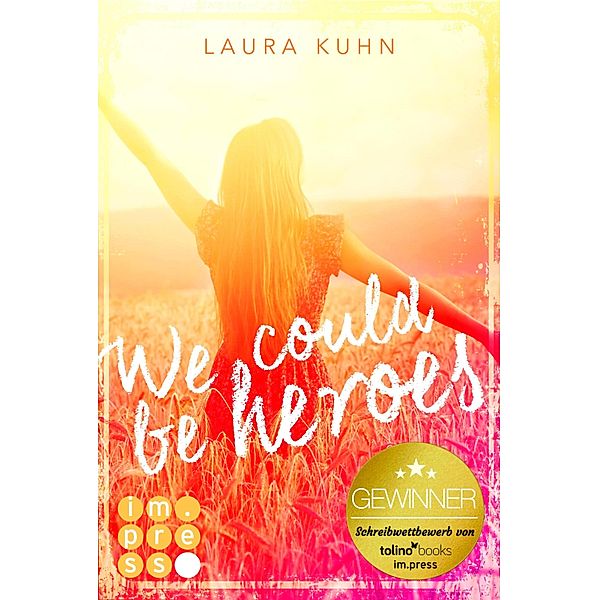 We could be heroes, Laura Kuhn