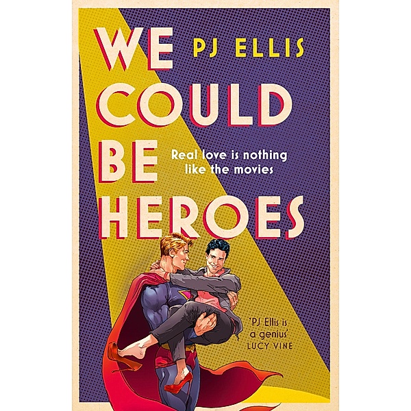 We Could Be Heroes, PJ Ellis