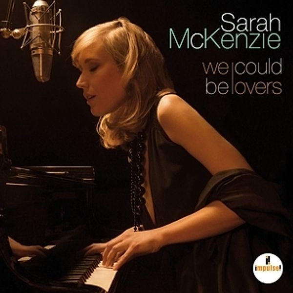 We Could Be Lovers, Sarah Mckenzie