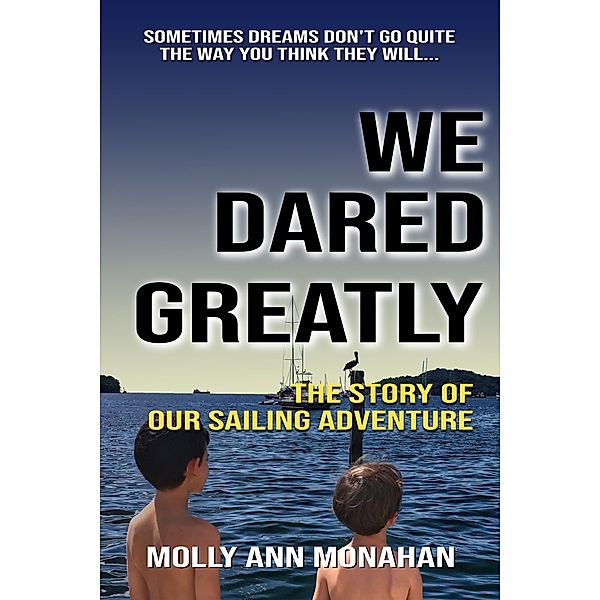 We Dared Greatly, Molly Ann Monahan