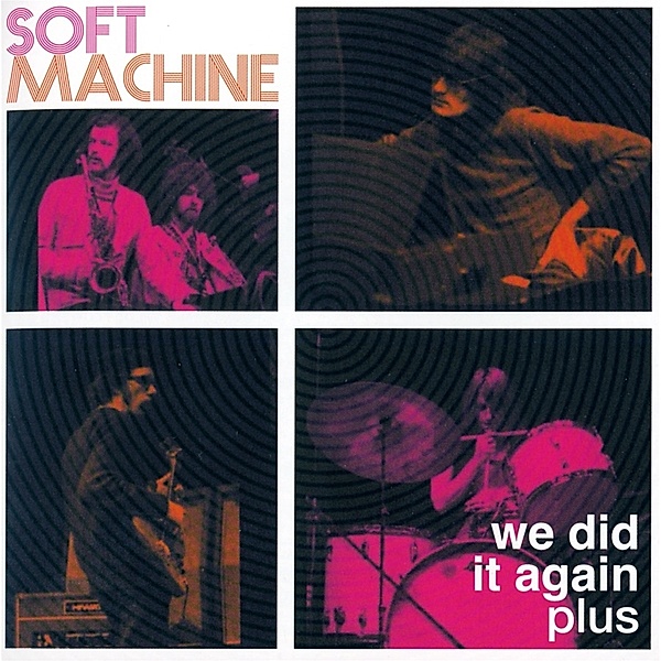 We Did It Again, Soft Machine