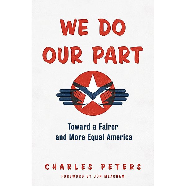 We Do Our Part, Charles Peters