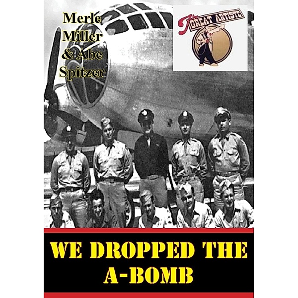 We Dropped The A-Bomb, Merle Miller
