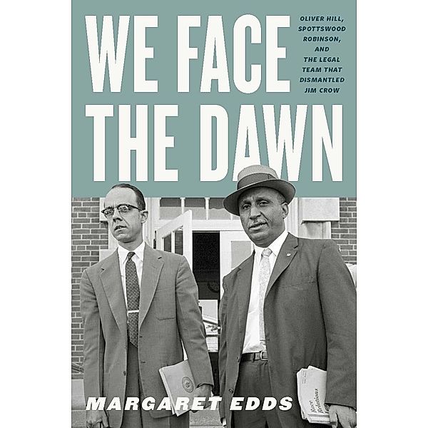 We Face the Dawn / Carter G. Woodson Institute Series, Margaret Edds
