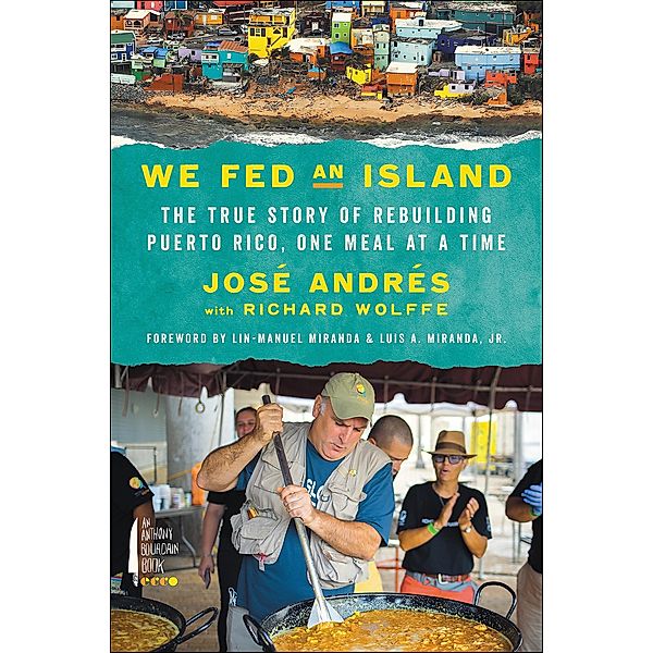 We Fed an Island, José Andrés, Richard Wolffe