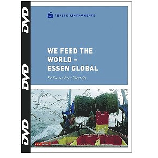 We feed the World - Grosse Kinomomente, We Feed The World-Essen Global
