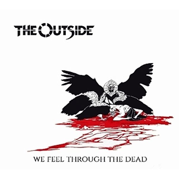 We Feel Through The Dead, The Outside