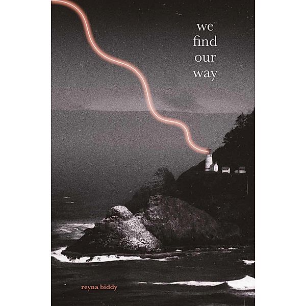 We Find Our Way / Andrews McMeel Publishing, Reyna Biddy