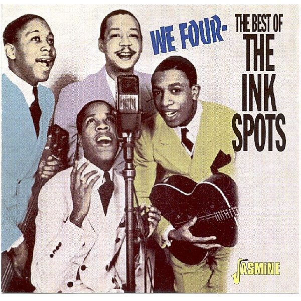 We Four-Best Of The..., Ink Spots