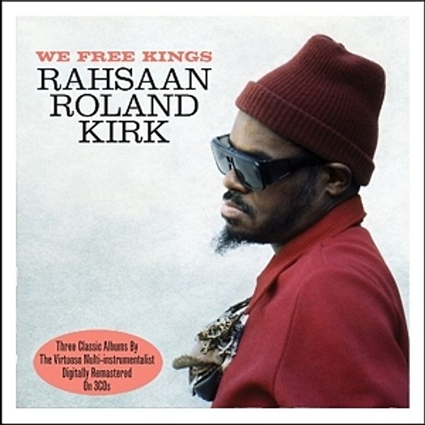 We Free Kings, Rahsaan Roland Kirk