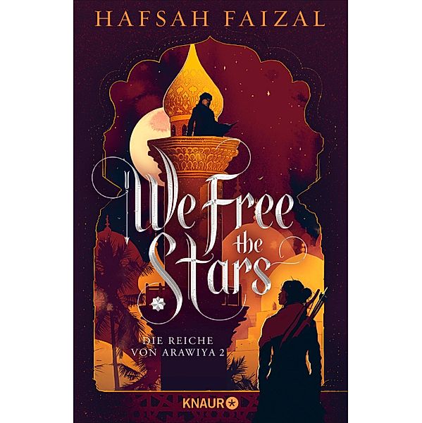 We free the Stars / Die Reiche von Arawiya Bd.2, Hafsah Faizal