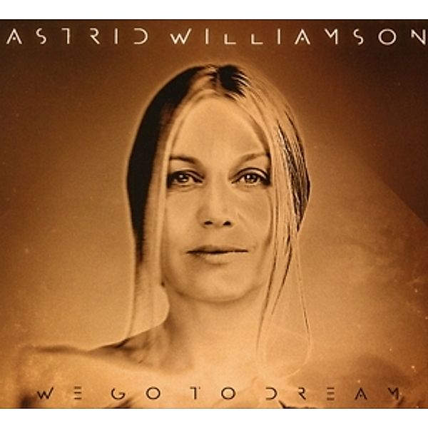 We Go To Dream, Astrid Williamson