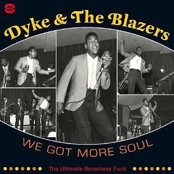 We Got More Soul, Dyke & The Blazers