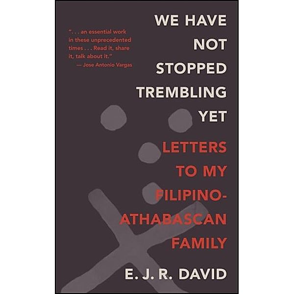 We Have Not Stopped Trembling Yet, E. J. R. David