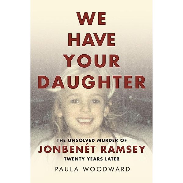 We Have Your Daughter, Paula Woodward