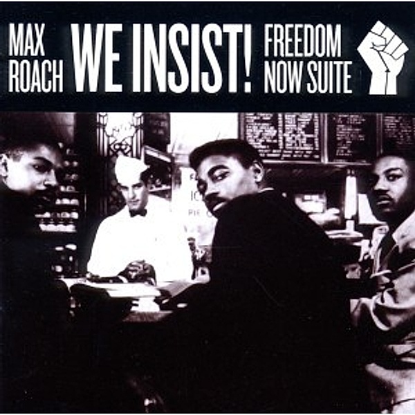 We Insist! Freedom Now Suite, Max Roach