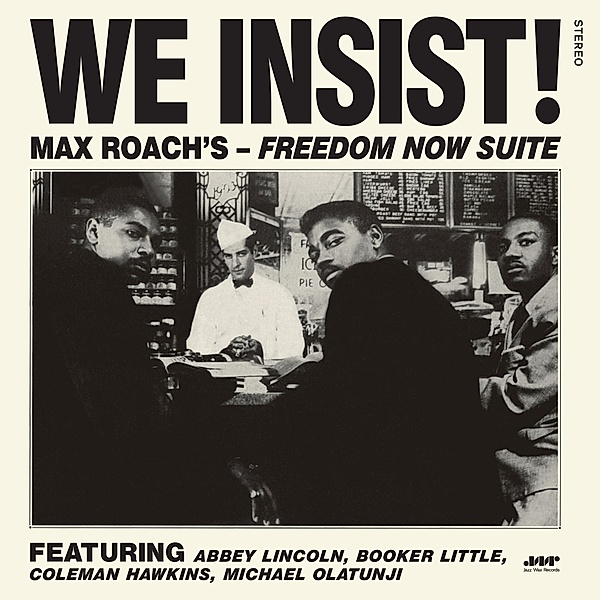 We Insist! Freedom Now Suite-The Complete Album (1 (Vinyl), Max Roach