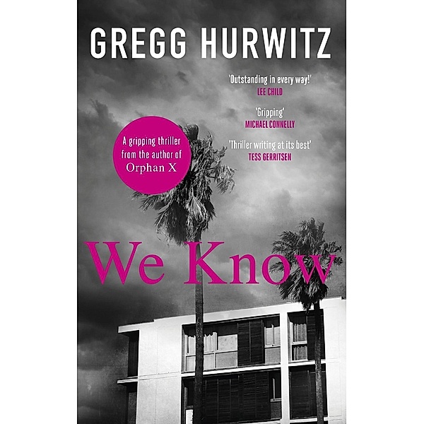We Know, Gregg Hurwitz