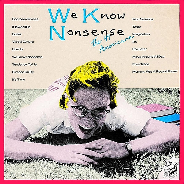 We Know Nonsense (Special Edition), The 49 Americans