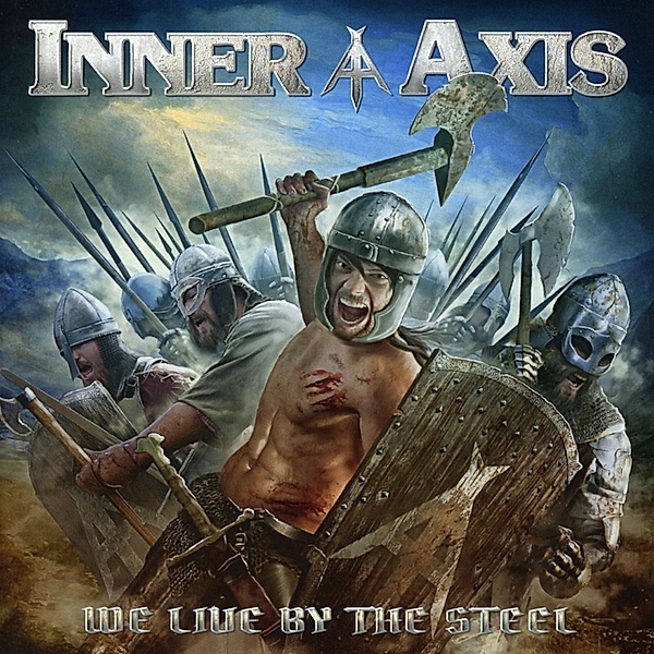 We Live By The Steel, Inner Axis