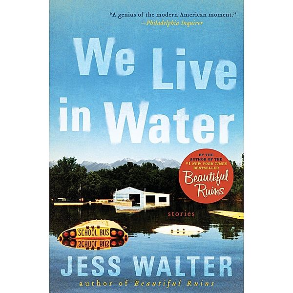 We Live in Water, Jess Walter