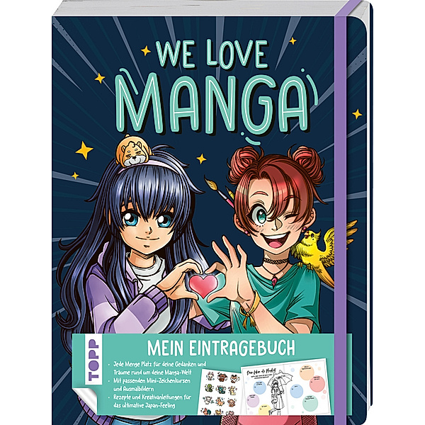 We love Manga. Eintragebuch, frechverlag, Christine Schlitt, Lilian Kanoffsky