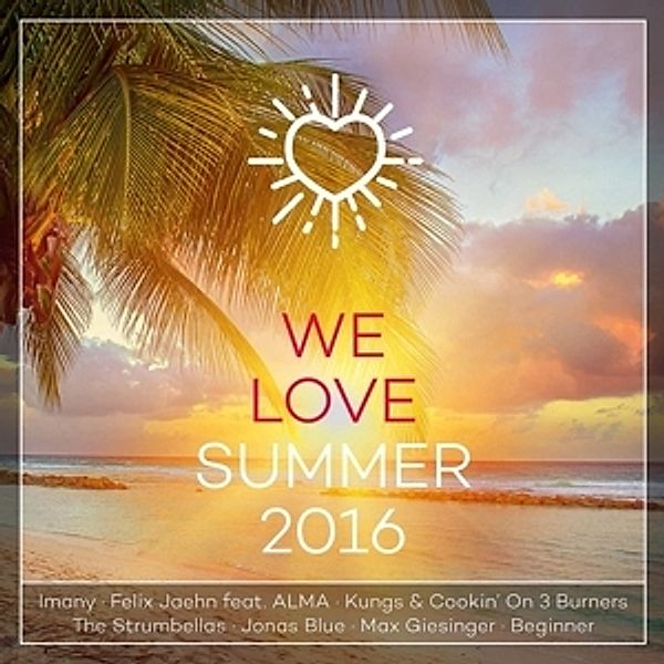 We Love Summer 2016, Various